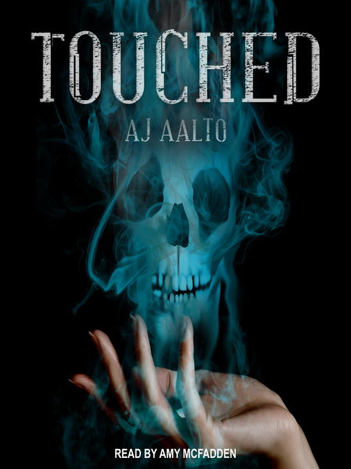 Title details for Touched by A.J. Aalto - Available